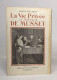 La Vie Privée D'Alfred De Musset - Biographien