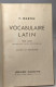 Vocabulaire Latin - Classes De Grammaire - Non Classés