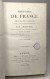 HISTOIRE DE FRANCE Depuis Les Gaulois Jusqu'a La Mort De Louis XVI - Tome 10 - Histoire