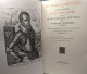 De Tweede Schipvaart Der Nederlanders Naar Oost-Indië Onder Jacob Cornelisz. Van Neck En Wybrant Warwijck / Werken Uitge - Histoire
