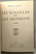 Les Semailles Et Les Moissons Complet: Les Semailles Et Les Moissons + Amélie + La Grive + Tendre Et Violente Elisabeth  - Autres & Non Classés