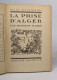 La Prise D'Alger - Other & Unclassified
