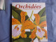 Orchidées De L'horticulture Considérée Comme Un Des Beaux Arts - Wissenschaft