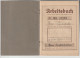 Deutsches Reich Arbeitsbuch From Hagen 1935 - Last Entry 1940. Postal Weight Approx. 0,09 Kg. Please Read Sales Conditio - Documents Historiques