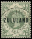 O ZOULOULAND - Poste - 10, Avec Gomme: 1s. Vert - Zululand (1888-1902)