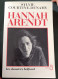 Hannah Arendt :  Sylvie Courtine-Denamy : GRAND FORMAT - Biographie