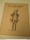 WWI Rare Journal Le Crapouillot (né  dans Les Tranchées ) Format 25 Cm X 33 Cm - N°11 -1er Sept 1919 - très Bon état - French