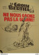 La Grosse Bertha  N° 6 Journal Satyrique  12 Pages - 1950 à Nos Jours