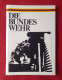 LIBRO GUÍA CUADERNO DIE BUNDES WEHR ALEMANIA GERMANY MILITAR EL EJÉRCITO FEDERAL BUNDESREPUBLIK ¿ RFA ? ARMY DEUTSCHLAND - Other & Unclassified