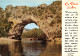 07-GORGES DE L ARDECHE PONT D ARC-N°T2672-A/0317 - Other & Unclassified