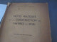 NOTES PRATIQUES Sur La CONSTRUCTION Des NAVIRES En BOIS 1952 Dervin - Technics & Instruments