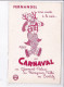 PUBLICITE : Fernandel Dans "Carnaval" Film Au Cinema Gaumont Palace - Illustrée Par DUBOUT - Très Bon état - Advertising