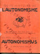 PETITE Histoire De L'autonomisme. 1928 All/fran 66 Dessins Satiriques édités Par Le National D'Alsace Et De La Lorraine - Livres Anciens