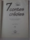 Plaisir De Lire - 7 Contes Créoles - Marie-Renette Tacite-Agénor - Illustrations De Patrick Drieu Azalées édit. - Other & Unclassified