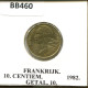 10 CENTIMES 1982 FRANCE Coin #BB460.U.A - 10 Centimes