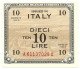 10 LIRE OCCUPAZIONE AMERICANA IN ITALIA BILINGUE FLC A-A 1943 A FDS-/FDS - Geallieerde Bezetting Tweede Wereldoorlog