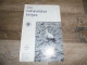 LES NATURALISTES BELGES N° 2 Année 1971 Régionalisme Dobrogea Delta Danube Régions Naturelles Entre Sambre Et Meuse - Belgique