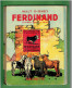 FERDINAND 1939 WALT DISNEY EDITEUR HACHETTE Silly Symphonies D APRES MUNRO LEAF ET ROBERT LAWSON - Disney