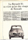 3 Feuillets De Magazine Renault 6 TL 1973 &  Renault 16 1968 & Renault 16 1974 - Automobili