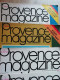 Revue Provence Magazine - Tourismus Und Gegenden