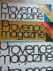 Revue Provence Magazine - Tourisme & Régions