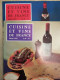 Revue CVF Cuisine Et Vins De France - Cooking & Wines