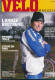 VELO MAGAZINE, Février 2008, N° 449, Hinault, Les équipes, Le Calendrier, Romain Feillu, Rebellin, Circuits Dans Le Gard - Sport