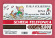 Italia - Italy- New, Nuova. Prepaid Phone Card, TELECOMI Talia Colleziona Roma- Ed.Cellograf,  Ex. 31.12.00 - Publiques Ordinaires