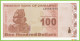 Voyo ZIMBABWE 100 Dollars 2009 P97 B188a AA UNC - Zimbabwe