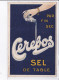 PUBLICITE : Sel De Table Cerebos (timbre Poste Imprimés Au Dos (semeuse) - Très Bon état - Publicité