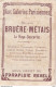 INDRE ET LOIRE LA HAYE DESCARTES MAISON BRUERE METAIS AUX GALERIES PARISIENNES CATALOGUE PARAPLUIE REVEL 1914 - Pubblicitari