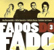 Fados Do Fado Vol.3 - Autres & Non Classés