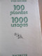 100 Plantes Et 1000 Usages Hachette - Andere & Zonder Classificatie