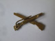 Rare! WWII USA Army Infantry Regiment Crossed Rifles Badge - Militari