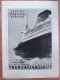 VINTAGE 2 Publiciteitbladen CRUISES: HOLLAND-AMERICA-LINES & Cie Gen. TRANSATLANTIQUE  35/26cm / 1953 - Publicités