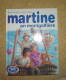 Martine En Montgolfière - Collection Farandole / Casterman Imprimé En 1983 - Martine