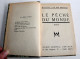 LE PÉCHÉ DU MONDE, ROMAN Par MAXENCE VAN DER MEERSCH 1934 ALBIN MICHEL EDITEUR / LIVRE ANCIEN XXe SIECLE (1303.46) - 1901-1940