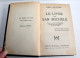 LE LIVRE DE SAN MICHELE De MUNTHE TRADUIT RODOCANACHI, PRESENTÉ Par BENOIT 1942 / LIVRE ANCIEN XXe SIECLE (1303.62) - 1901-1940