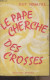 Le Pape Cherche Des Crosses - Venayre Guy - 1954 - Gesigneerde Boeken