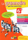 La Grammaire Par Les Exercices 6e Version Corrigée - Autres & Non Classés