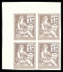 (*) N°117, 15c Mouchon, Essai Violet Non Dentelé En Bloc De Quatre Cdf, TTB (certificat)  Qualité: (*) - Pruebas De Colores 1900-1944