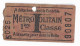 TICKET METROPOLITAIN Paris 1ere  Classe - Unclassified