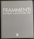 Vicenza - Frammenti - Immagini E Parole Sulla Citt? - P. Tresso - G. Trivellato - 1991                                  - Pictures