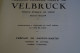 Très RARE,Liège,Comte De Velbruck,Franc-Maçon,1936,complet 295 Pages, 25 Cm. Sur 19 Cm., - Documenti Storici