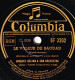 78 Trs - Columbia BF 3202 - Etat Ex -  JACQUES  HELIAN - LE VOLEUR DE BAGDAD - OUVRE LA PORTE RICHARD. - 78 Rpm - Schellackplatten