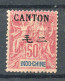 !!! CANTON, N°28 NEUF * SIGNE BRUN - Ongebruikt