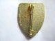 INSIGNE REGIMENT D'INFANTERIE LE 8° RI LA CEA (MORTIER) FAB. Y. DELSART NEUF - Army