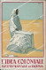 Ce144 Cartolina Pubblicitaria L'idea Coloniale Settimanale Di Roma Illustratore - Werbepostkarten