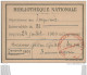 35Ch    Carte D'entrée à La Bibliotheque Nationale En 1909 Cachet - Biglietti D'ingresso