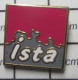 Pin710c   MARQUE ISTA - Marques